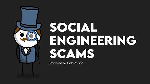 What are Social Engineering Scams and how to avoid them?  | GoldPhish