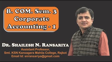 Introduction of Syllabus of Corporate Accounting 1 By Dr. Shailesh Ransariya