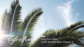 Bliss - Song For Olabi (Café del Mar Ibiza Classics 2) chords