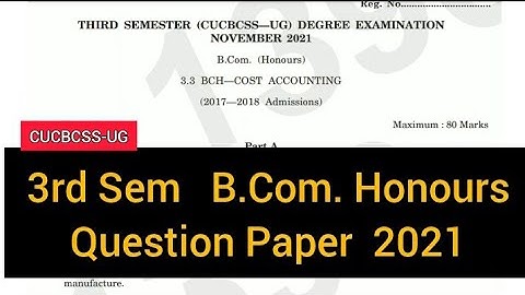 COST ACCOUNTING         |        3rd Sem     B.Com. Honours    Question Paper 2021 #calicut
