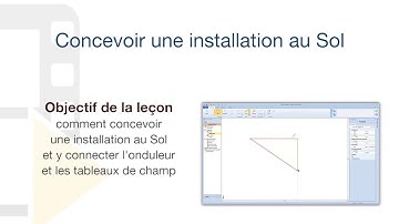 Tutoriel Vidéo de Solarius PV - Concevoir une installation au sol - ACCA software