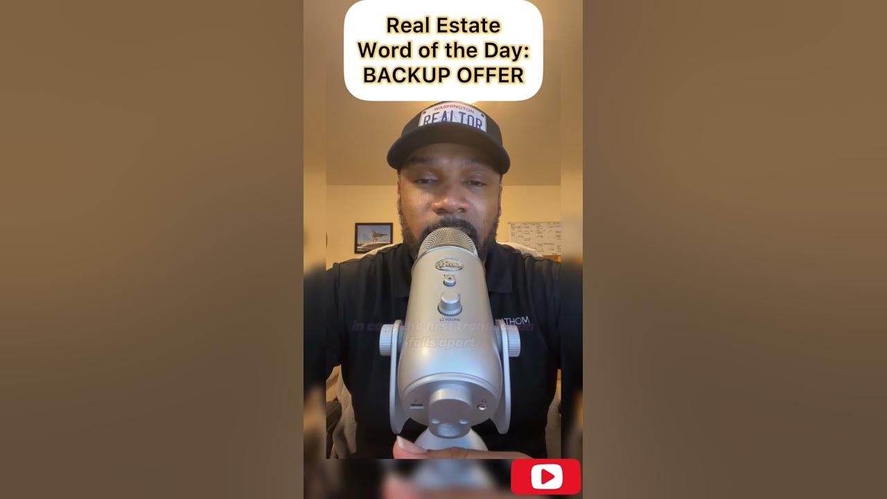 what-is-a-backup-offer-real-estate-word-of-the-day-first-time-home