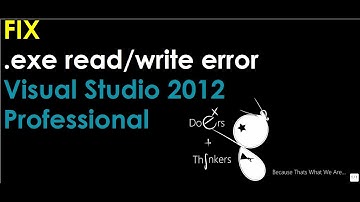 Simple Fix .exe Visual Studio 2012 read/write error