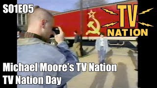 TV Nation - S01E05 - Michael Moore (1994)