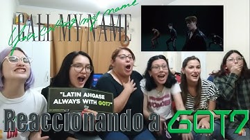 GOT7 "니가 부르는 나의 이름(You Calling My Name)" [MV REACTION] by Putifandom Spanish