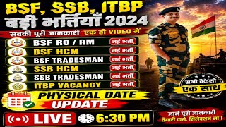 Bsf Ssb Itbp New Vacancy 2024  Physical Exam Date Update  Bsf Rorm Hcm U0026 Tradesman bsfcrpf
