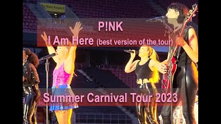 P!nk -  I AM HERE (best version of the whole Tour!) - Summer Carnival 2023 Tour Cologne