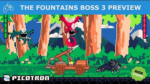 The Fountains, Picotron WIP - Boss 3