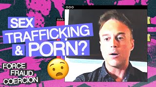 Real Stories of Sex Trafficking in the Porn Industry (VIDEO)