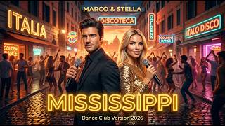 Marco U0026 Stella  Mississippi  dance Club Version 2026  Pussycat