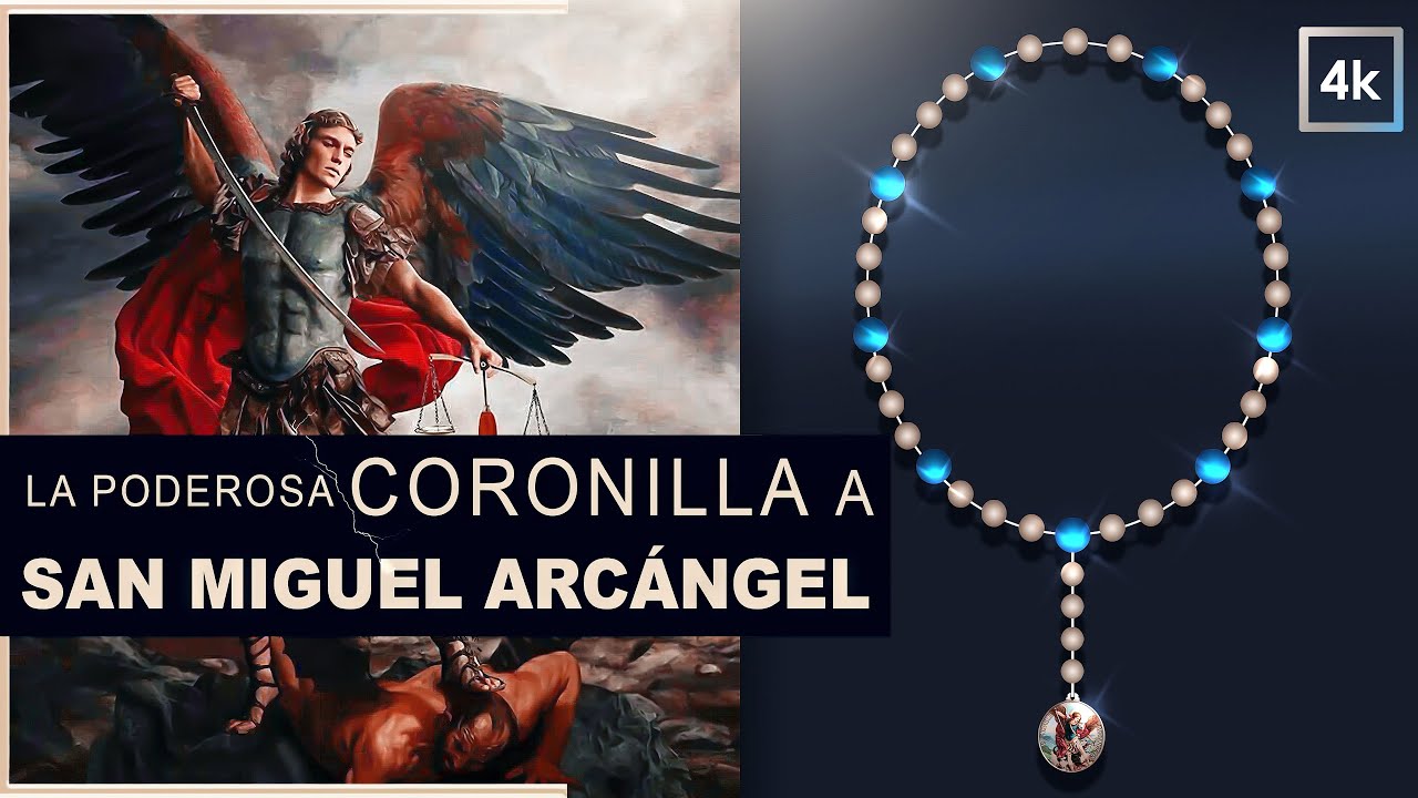 Coronilla a San Miguel Arcángel 2026 Rosario de San Miguel Arcángel y los Coros Angélicos 🗡️🪽⚡