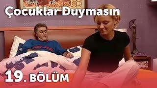 Çocuklar Duymasın 2Sezon - 19Bölüm