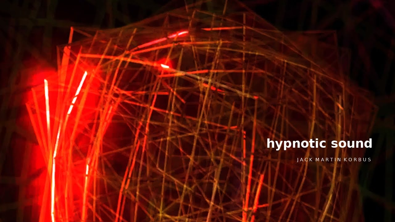 JACK KORBUS - hypnotic sound [ W a t e r ]