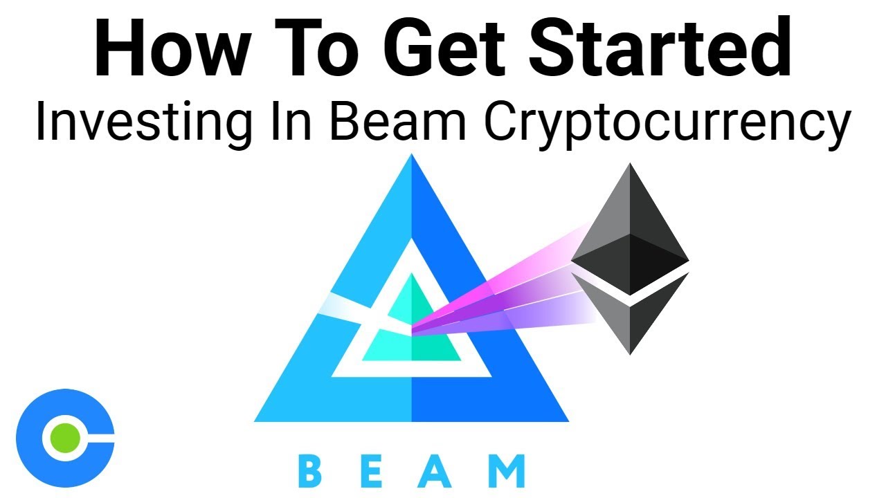 How To Get Started Investing In The Beam Cryptocurrency - YouTube