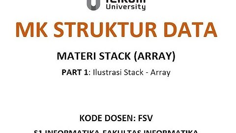 Struktur Data STACK representasi ARRAY Part 1 Ilustrasi Stack