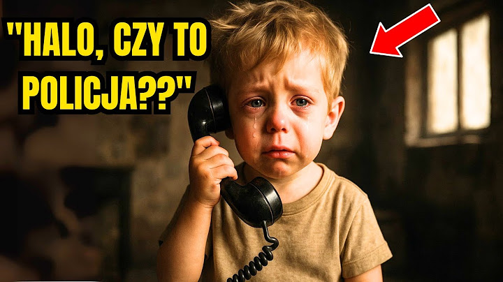 5-Letni Chłopiec Dzwoni Na Policję Z Płaczem... Powód Wprawił Cały Komisariat W Osłupienie...