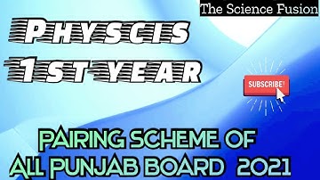 First-year Physics Pairing Scheme 2021  | The Science Fusion | Sir Aziz