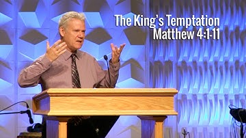 Matthew 4:1-11, The King’s Temptation