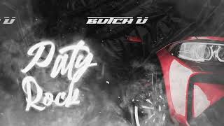 Butch U - Party Rock