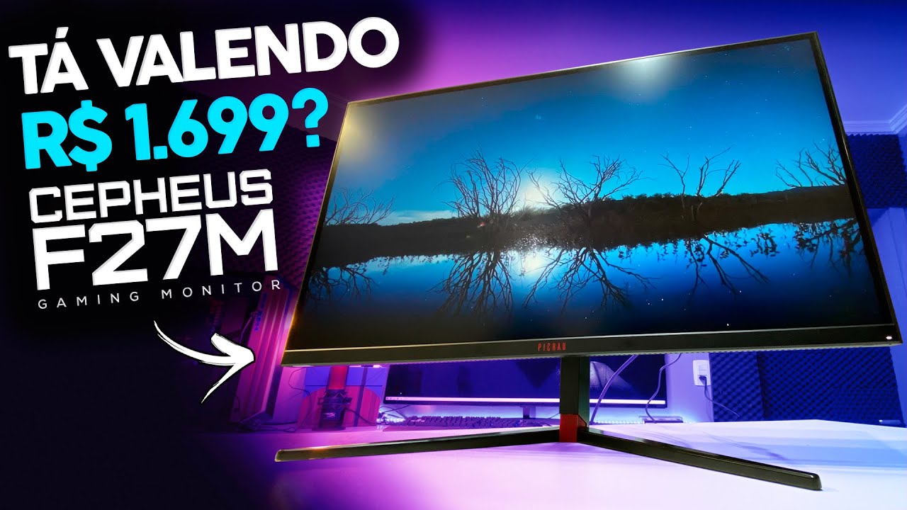 Monitor Gamer 27 144Hz Pichau Cepheus F27M - Vale a pena? - REVIEW 