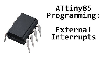 AVR ATtiny85 Programming: External Interrupts for Digital Input