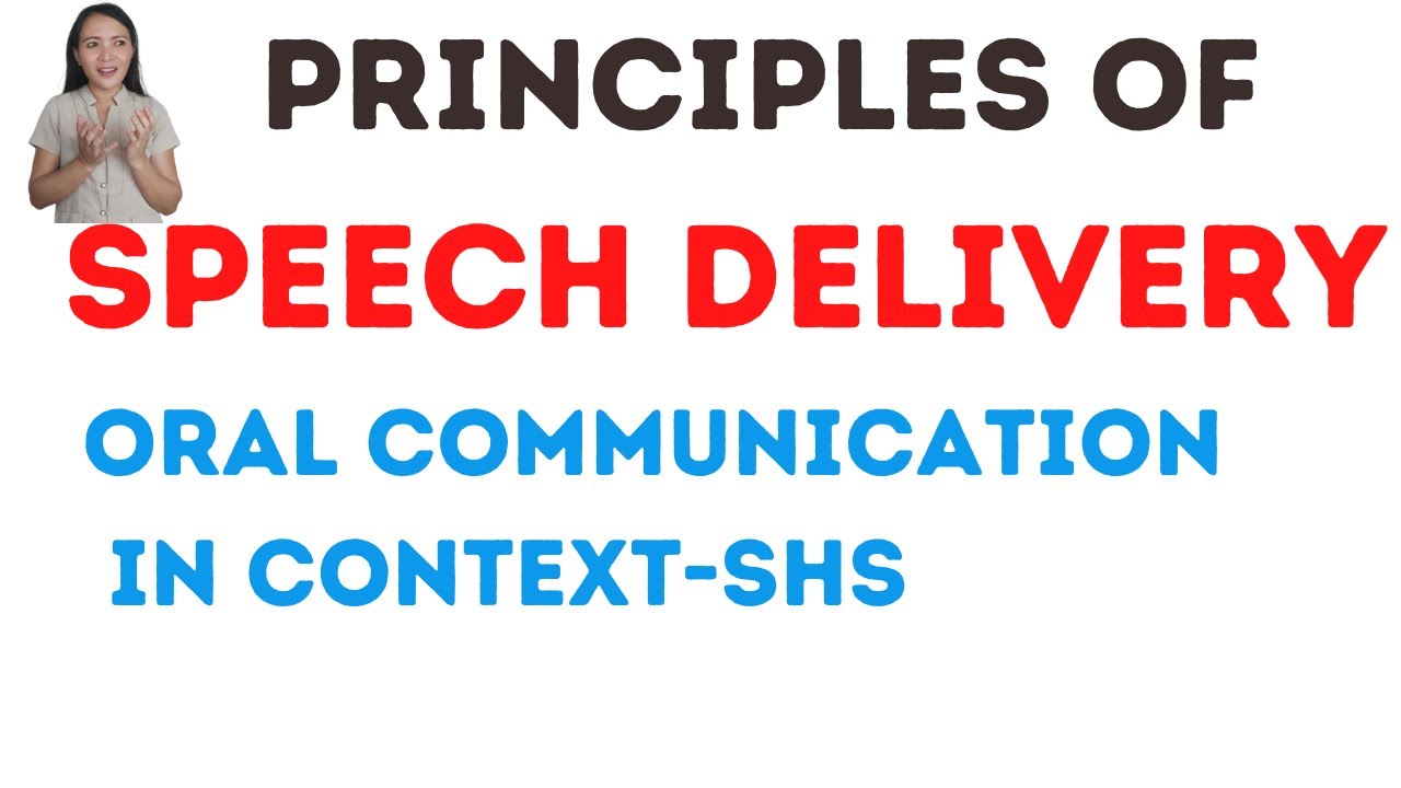 effective speech delivery should be all of the following
