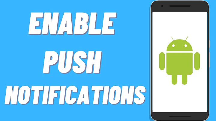 How To Enable Push Notifications On Android