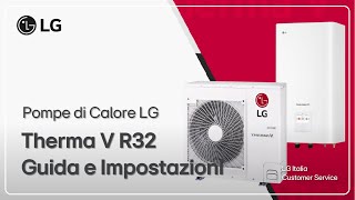 Pompe Calore Lg Therma V R32 - Guida Installazione - Split - Guida E Impostazioni