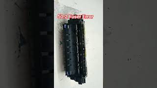 50.2 Fuser Error problem solve