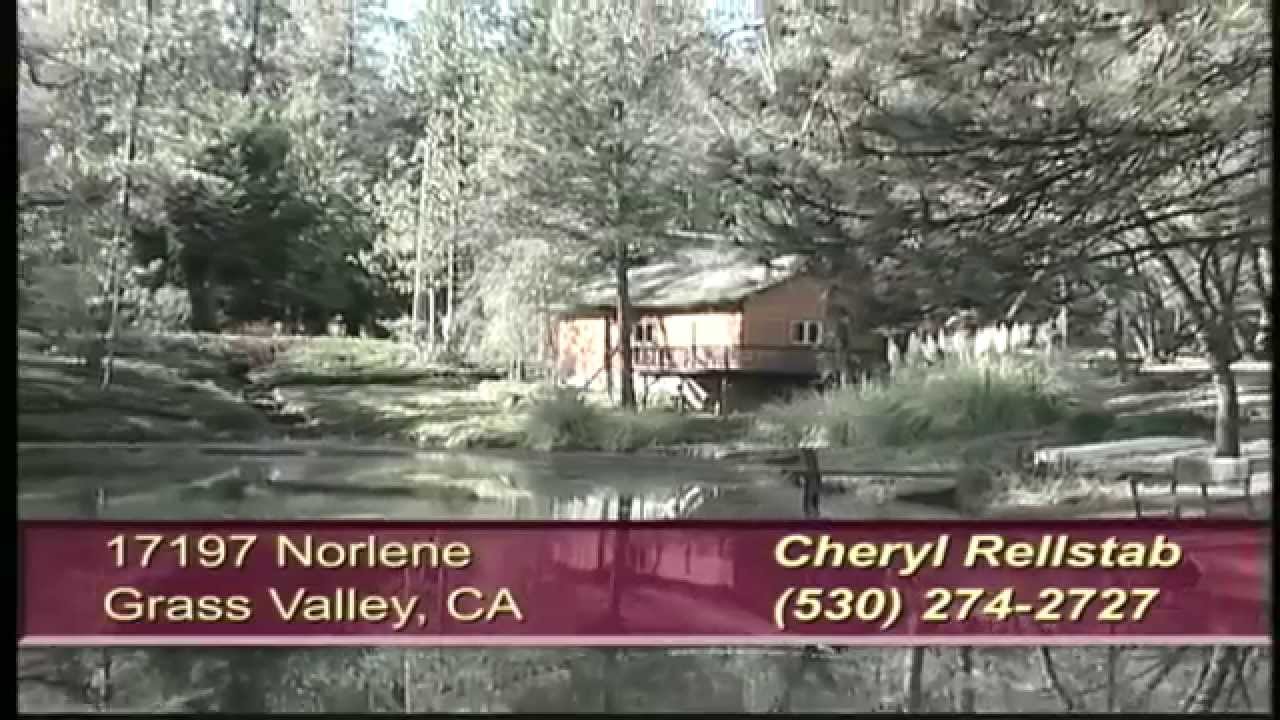 17197 Norlene, Grass Valley, Cheryl Rellstab SOLD - YouTube