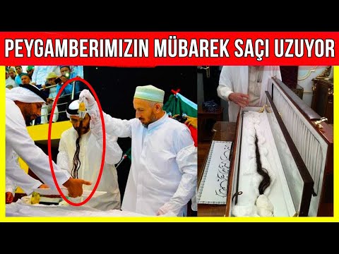 İşte Peygamber Efendimizin Saçı... 1400 Yıldır Uzamaya Devam Ediyor!