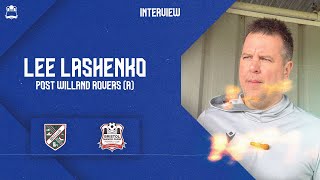 💬 POST MATCH INTERVIEW: Manager Lee Lashenko reacts to last minute victory at Willand Rovers