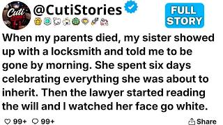Information When my parents died, my sister showed up with a locksmith and told me to be gone by morning Update