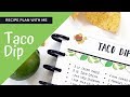 Recipe Plan with Me // Taco Dip // Happy Planner