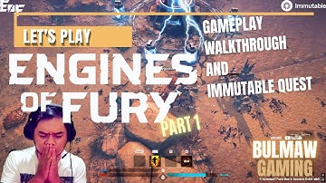 ENGINES OF FURY PART 1! | FIRST TIME PLAY + IMMUTABLE QUEST WALKTHROUGH