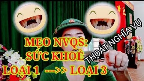 MẸO KHÁM NVQS KHÔNG ĐẠT l  THỬ  NGAY VÀ LUÔN   l BinKu LL Vlogs