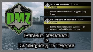CoD: Modern Warfare II - DMZ Mission - Delicate Movement & No Traipsing To Trapper
