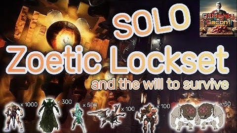 Just Gotta Survive! Solo Zoetic Lockset! 2nd Encounter! in Sundered Doctrine Dungeon!