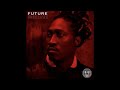 {NEW} Future - Unreleased ( Full Mixtape) [2021]