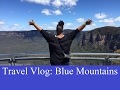 Travel Vlog - Lydia in the Blue Mountains, Katoomba, Australia