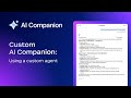 Custom AI Companion: Using a custom agent