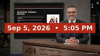 ArthIntel Evening Edition — September 5, 2026