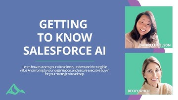 Getting to Know Salesforce AI
