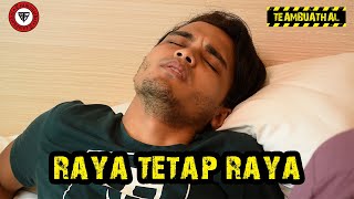 RAYA TETAP RAYA