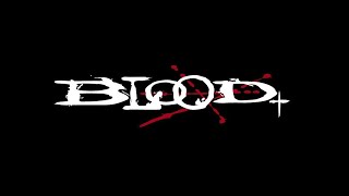 Кровь+ /Blood+/ (Java прохождение)