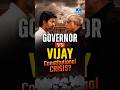 Governor vs Vijay: Is Tamil Nadu Heading Towards Constitutional Crisis? | NEXT IAS