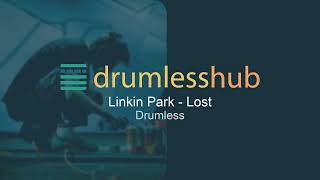 Download Lagu Linkin Park - Lost - Drumless Music MP3