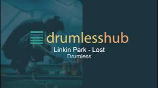Download lagu Linkin Park - Lost - Drumless Music
