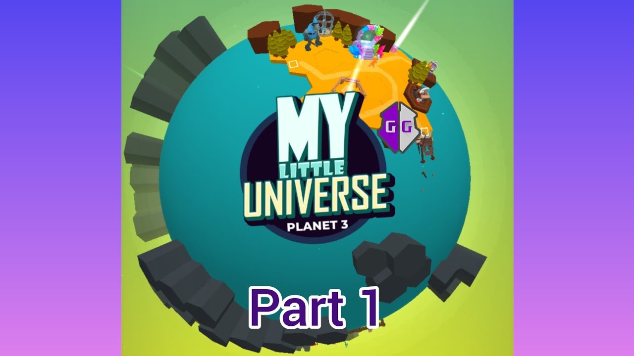 My Little Universe - Planet 3, with GameGuardian Part 1