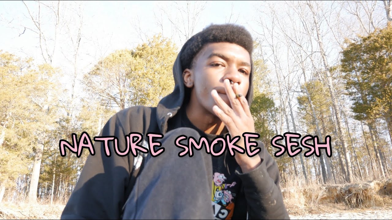 nature smoke sesh (releasing negative thoughts and feelings)